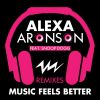 Download track Music Feels Better (Dave Audé Remix)