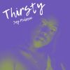 Download track Thirsty