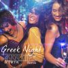 Download track Greek Night (Remix)