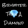 Download track Brighter Than A Diamond, Pt. 4 (2020 Remaster)