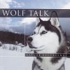 Download track Wolf Talk - Part 5