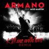 Download track Kill Me With Love (Anton Wick Radio Remix) [Mod Martin]