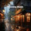 Download track Evening Music