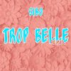 Download track Trop Belle (Remix)