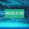 Download track Bossa Nova Jazz Piano- Helping Notes