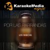 Download track Por Las Parrandas (Karaoke Version) [In The Style Of Los Muecas]