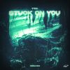 Download track Stuck On You (Original Mix)