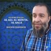 Download track Les Noms D'Allah: Al Ali, Al Mouta, Al Aala, Pt. 4