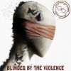 Download track Blinded By The Violence