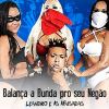 Download track Balança A Bunda Pro Seu Negão