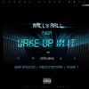 Download track Wake Up In It