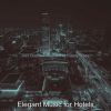 Download track Luxurious Ambience For Hotels