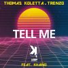 Download track Tell Me (Extended Mix)