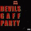 Download track Devils Gaff Party