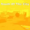 Download track South Of The City (Radio)