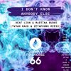 Download track I Don't Know Anybody Else (Yvvan Back & ZetaPhunk Remix Radio Edit)