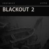 Download track Blackout 2. IV