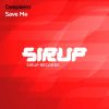 Download track Save Me (Original Club Mix)