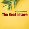 Download track The Heat Of Love