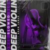 Download track Deep Violin (Slowed)