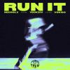 Download track Run It (Slowed)