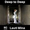 Download track Deep To Deep