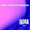 Download track World Peace (Original Mix)