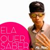 Download track Ela Quer Saber