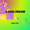 Download track A Real Dream