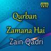 Download track Qurban Zamana Hai