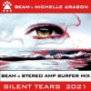 Download track Silent Tears 2021 (Beam X Stereo Amp Surfer Extended Mix)