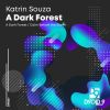 Download track A Dark Forest (Willscape Remix)