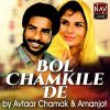 Download track Bol Chamkile De