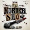 Download track The Murder Show [Prod. By Tha Bizness]