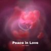 Download track Peace In Love (Full)