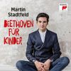 Download track Beethoven Für Kinder (Kapitel 10: Rache An Clementi)