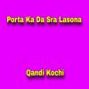 Download track Porta Ka Da Sra Lasona