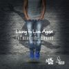 Download track Living To Live Again (Club Mix)