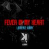 Download track Fever In My Heart (Radio Edit)