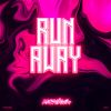 Download track Run Away