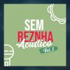 Download track Romance Desapegado (Pagode) (Acústico)