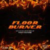 Download track FLOOR BURNER (Alex Lee's Original Donk)