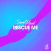 Download track Rescue Me (Klaas Remix Edit)