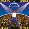 Download track Ara Ketu Dez (Ao Vivo)