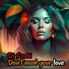 Download track Don't Need Your Love (Radio Edit)