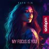 Download track My Focus Is You (Instrumental Mix)