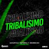 Download track Tribalismo