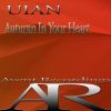 Download track Autumn In Your Heart (Original Mix)