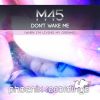 Download track Don't Wake Me (When I'm Living My Dreams) (Radio Mix)