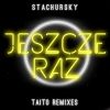 Download track Jeszcze Raz (Re-Pumb TAITO Extended Remix)